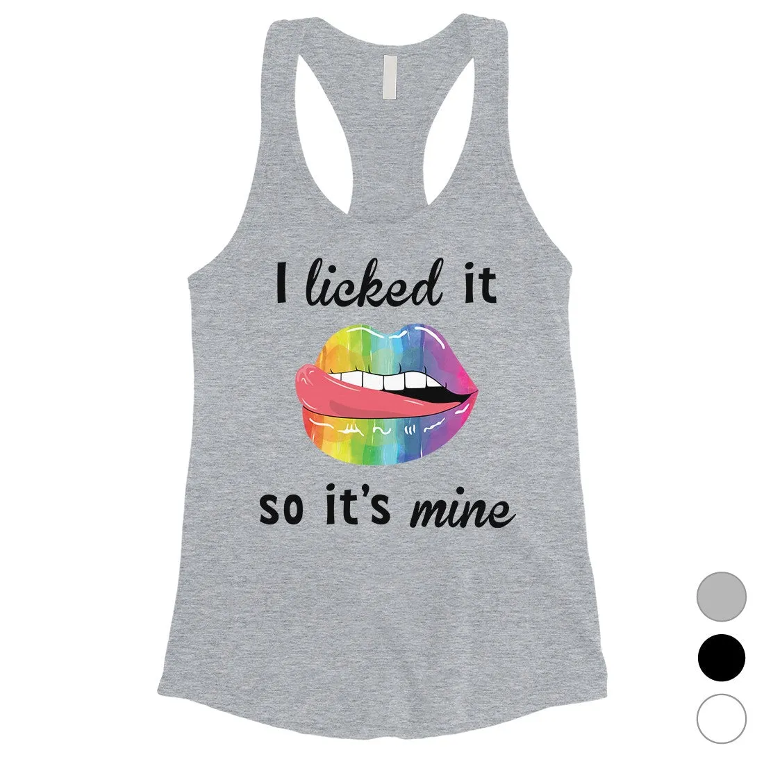 LGBT Licked It Mine Rainbow Womens Tank Top