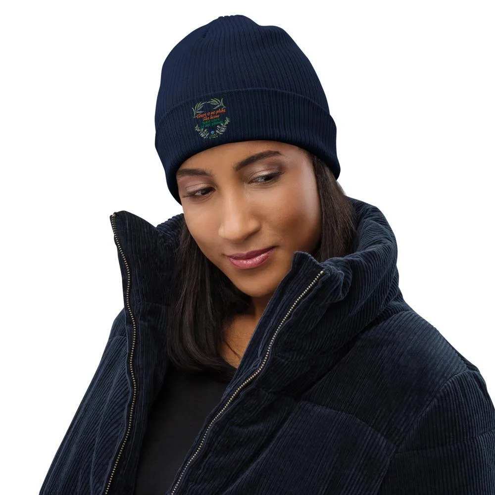 Organic Cotton Ribbed Beanie - There is no place like home - Soft and Stylish Winter Accessory