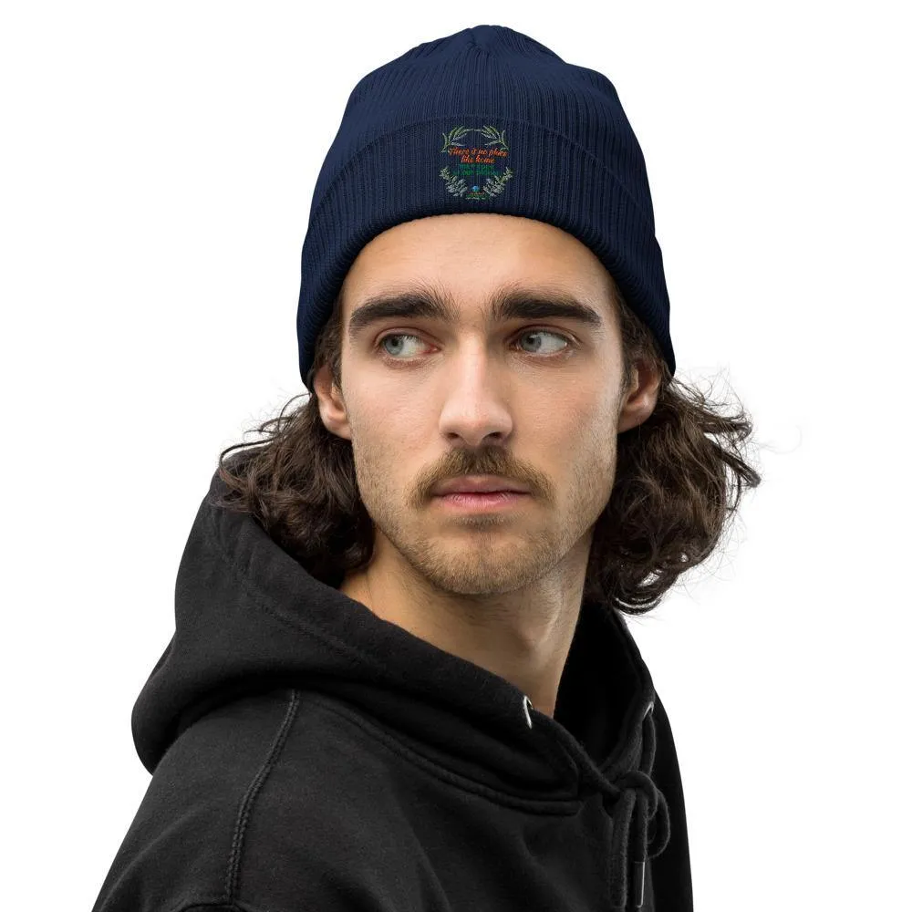 Organic Cotton Ribbed Beanie - There is no place like home - Soft and Stylish Winter Accessory