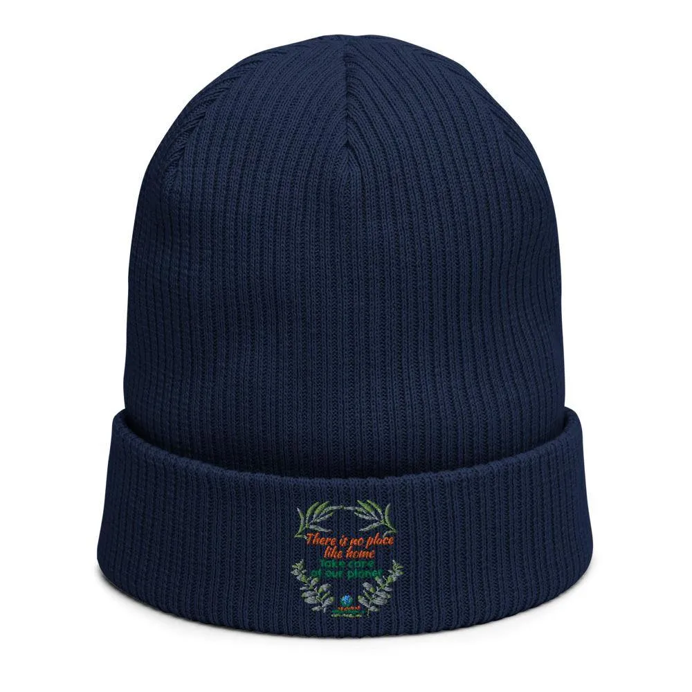Organic Cotton Ribbed Beanie - There is no place like home - Soft and Stylish Winter Accessory