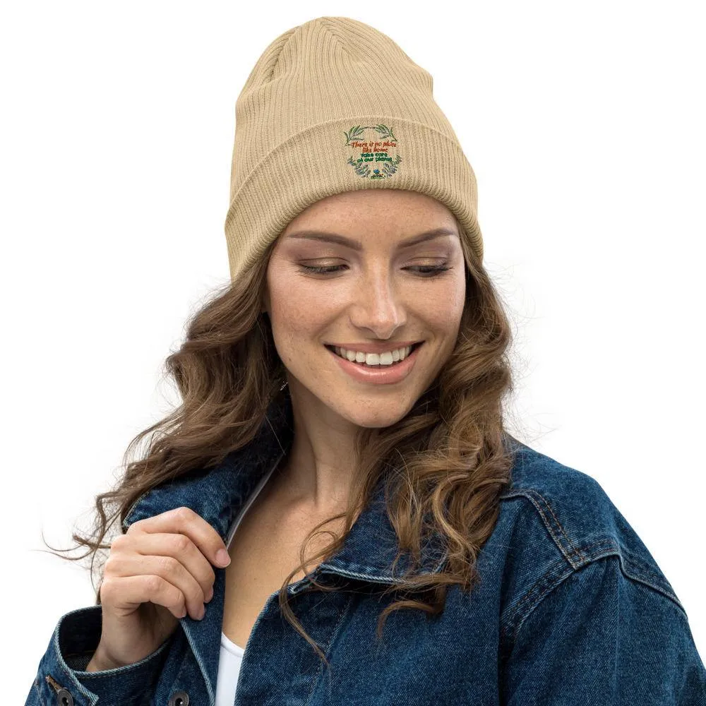 Organic Cotton Ribbed Beanie - There is no place like home - Soft and Stylish Winter Accessory