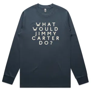 What Would Jimmy Carter Do? Long sleeve T-shirt (petrol)