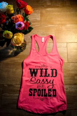 Wild, Sassy, and Spoiled Flowy Racerback Tank